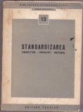 STARDANDIZAREA OBIECTIVE PRINCIPII METODE -, 1957