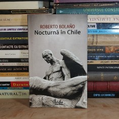 ROBERTO BOLANO - NOCTURNA IN CHILE ( ROMAN ) , 2008 *