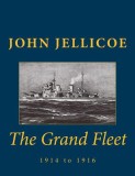 The Grand Fleet: 1914 to 1916