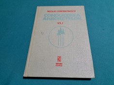 CONDUCEREA ARBORETELOR / VOL. I/ NICOLAE CONSTANTINESCU / 1976 * 2