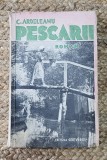 PESCARII - C.ARDELEANU (PRIMA EDITIE ,AN 1934 )