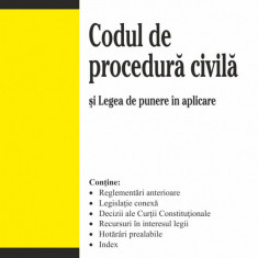 Codul de procedura civila si Legea de punere in aplicare |