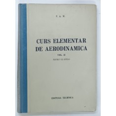 CURS ELEMENTAR DE AERODINAMICA, VOLUMUL II, 1952
