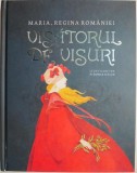 Carte "Visatorul de visuri" Maria regina Romaniei, carte noua sau de anticariat, stare buna