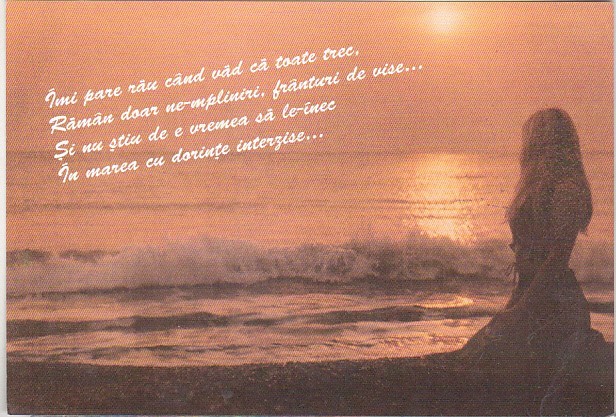 bnk cp Felicitare - Imi pare rau cand vad ca toate trec ... - mare