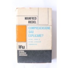 COMPREHENSIUNE SAU EXPLICARE? - MANFRED RIEDEL