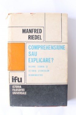 COMPREHENSIUNE SAU EXPLICARE? - MANFRED RIEDEL foto