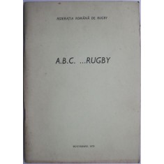 A.B.C. &hellip; rugby (Material pentru uz intern)