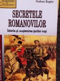 Gudrun Ziegler - Secretele romanovilor (Editia: 2006)