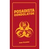 Posadista gondolatok - Juan Posadas