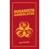 Posadista gondolatok - Juan Posadas