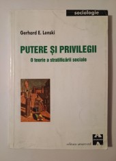 Gerhard E. Lenski - Putere ?i privilegii: o teorie a stratificarii sociale foto
