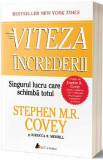 Viteza increderii Ed.2 - Stephen M.R. Covey