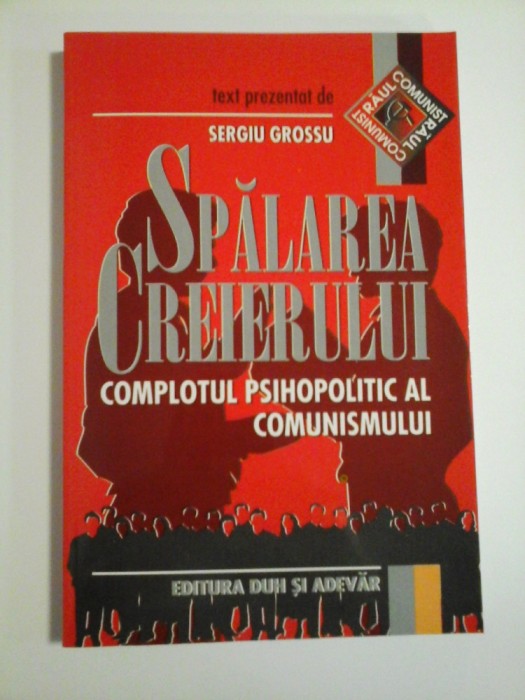 SPALAREA CREIERULUI - SERGIU GROSSU