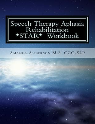 Speech Therapy Aphasia Rehabilitation Workbook: Expressive and Written Language foto