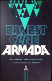 Armada - Ernest Cline, Arrow Books, 2015, Paperback, Carte in Engleza, 343 Pagini