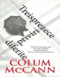 Treisprezece priviri diferite/Colum McCann