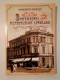 Florentin Popescu - Bucureștii cafenelelor literare (ediția a II-a)