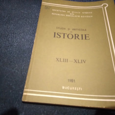 STUDII SI ARTICOLE DE ISTORIE XLIII XLIV 1981