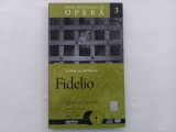 MARI SPECTACOLE DE OPERA. NR. 3. FIDELIO- LUDWIG VAN BEETHOVEN