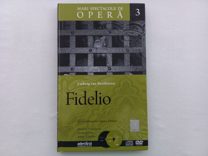 MARI SPECTACOLE DE OPERA. NR. 3. FIDELIO- LUDWIG VAN BEETHOVEN