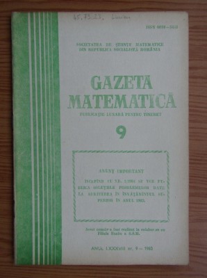 Revista Gazeta Matematica. Anul LXXXVIII, nr. 9 / 1983 foto