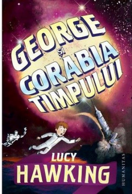 George si corabia timpului - Lucy Hawking foto