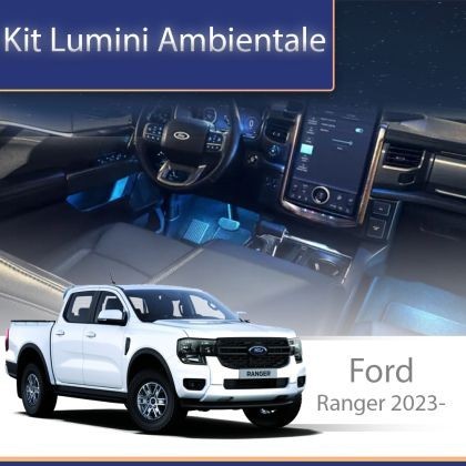Lumini ambientale FORD Ranger 2023- set complet control telefon sau sistem original CarStore Technology