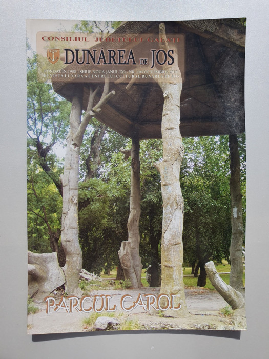 Revista Parcul Carol din Galati, editata de Dunarea de Jos, 48 pag, 2010