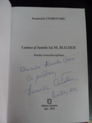 Lumea Si Lumile Lui M. Blecher: Studiu Transdisciplinar (cu D - Anamaria Ciobotaru ,548554 foto