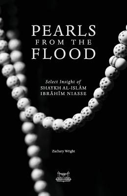 Pearls from the Flood: Select Insight of Shaykh Al-Islam Ibrahim Niasse foto