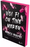Cumpara ieftin Voi fi cu tine mereu - Monica Murphy