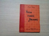 VUIAU CODRII MOLDOVEI - Radu Visan - Editura Militara, 1958, 164 p.