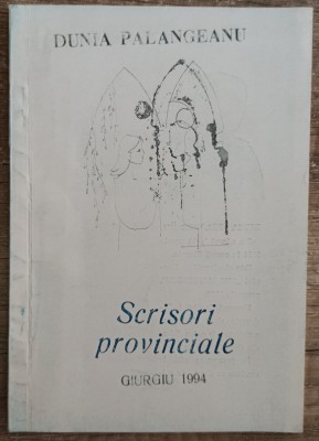 Scrisori provinciale - Dunia Palangeanu// dedicatie si semnatura autoare foto