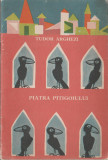 Tudor Arghezi - Piatra pitigoiului, 1970, Alta editura
