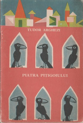 Tudor Arghezi - Piatra pitigoiului foto
