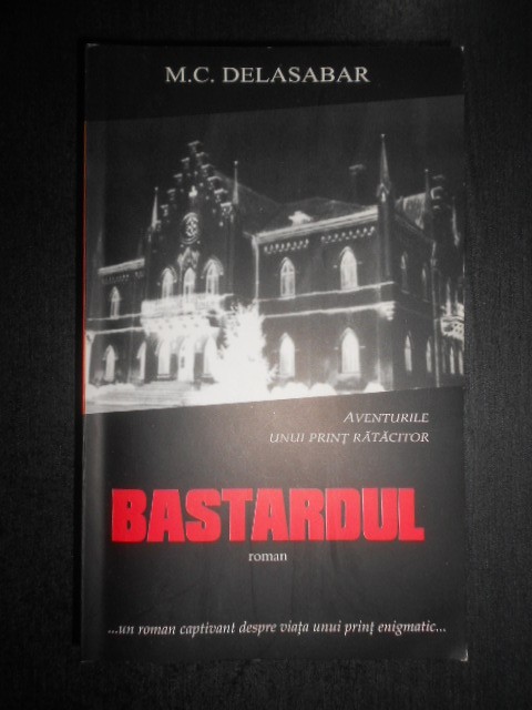 M. C. Delasabar - Bastardul