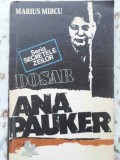 DOSAR ANA PAUKER-MARIUS MIRCU-172829