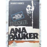 DOSAR ANA PAUKER-MARIUS MIRCU-172829