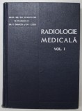 RADIOLOGIE MEDICALA de GH. SCHMITZER, VOL 1 1963 , * PREZINTA HALOURI DE APA