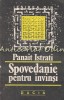 Spre Alta Flacara. Spovedanie Pentru Invinsi - Panait Istrati, Editura Dacia, 1991, 148 pagini