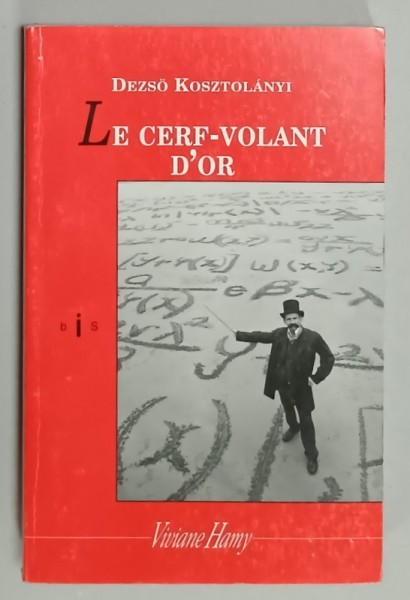 LE CERF - VOLANT D &#039;OR par DEZSO KOSZTOLANYI , 1993