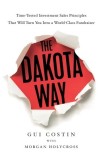 The Dakota Way: Time-Tested Principles That Will Turn You Into a World-Class Fundraiser