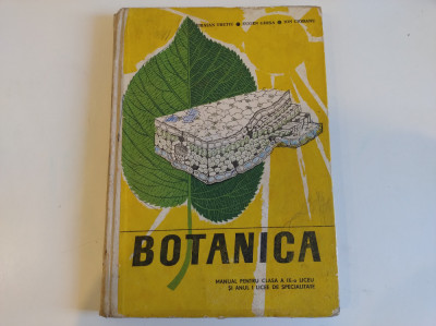 Botanică. Manual pentru clasa a IX-a. Tretiu, Ghișa și Ciobanu. 1967 foto