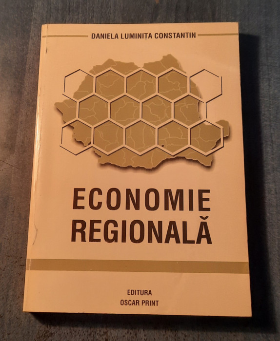 Economie regionala Daniela Luminita Constantin cu autograf