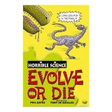 Evolve or die