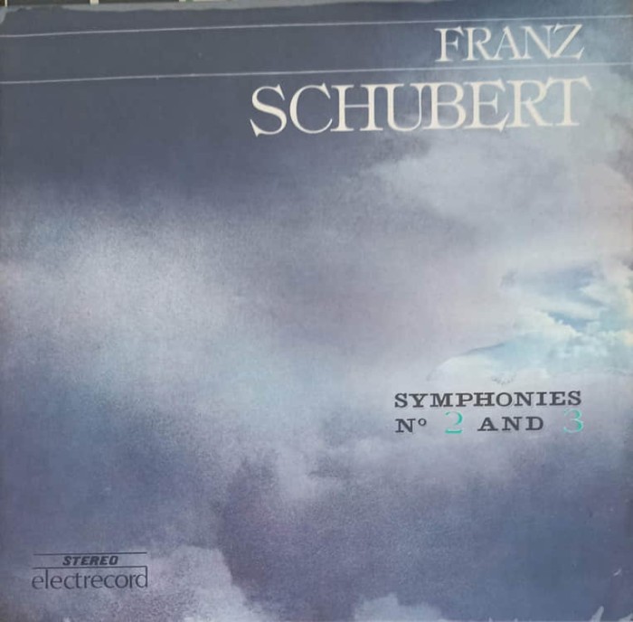 Disc vinil, LP. Symphonies No. 2 And 3-FRANZ SCHBERT