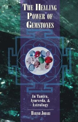 The Healing Power of Gemstones: In Tantra, Ayurveda, and Astrology foto