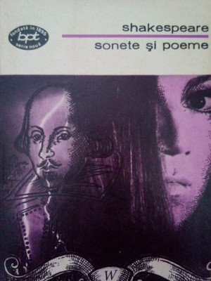 W. Shakespeare - Sonete si poeme (editia 1974) foto