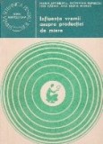 Influenta vremii asupra productiei de miere